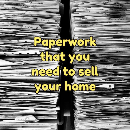 paperwork that you need to sell your home